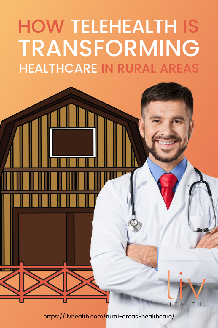 How Telehealth Is Transforming Healthcare In Rural Areas https://livhealth.com/rural-areas-healthcare/